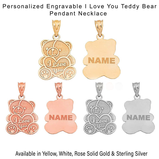 Personalized Engravable Name Heart I Love You Teddy Bear Charm Pendant Necklace Available in Solid Yellow, White and Rose Gold